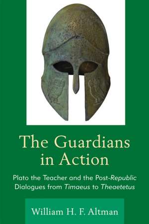 The Guardians in Action de William H. F. Altman