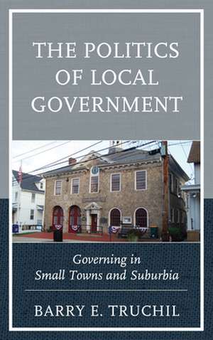 HOW LOCAL GOVERNMENT REALLY WOPB de Barry E. Truchil