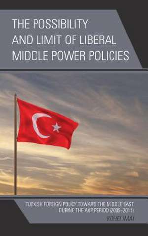 Possibility and Limit of Liberal Middle Power Policies de Kohei Imai