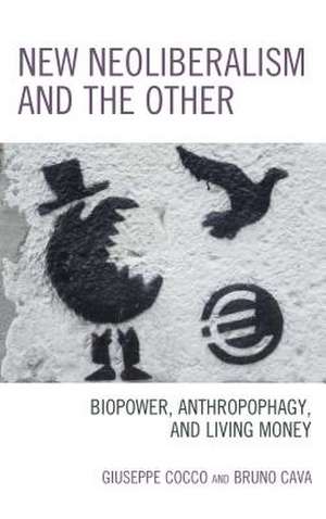 NEW NEOLIBERALISM AND THE OTHECB de Giuseppe Cocco