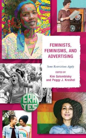 Feminists, Feminisms, and Advertising