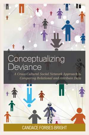 Conceptualizing Deviance de Candace Forbes Bright