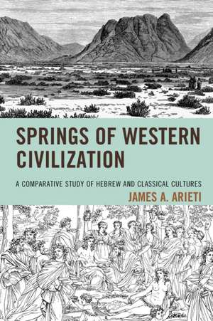 SPRINGS OF WESTERN CIVILIZATIOPB de James A. Arieti