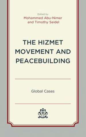 HIZMET MOVEMENT AMP PEACEBUILDINCB