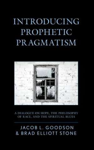 INTRODUCING PROPHETIC PRAGMATICB de Brad Elliott Stone