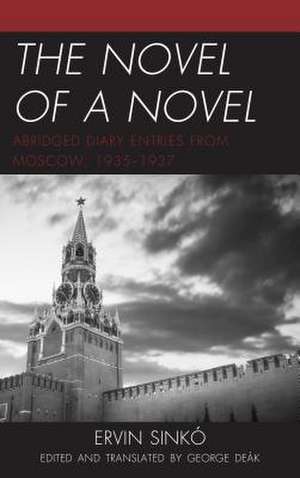 NOVEL OF A NOVEL ABRIDGED DIARCB de Ervin Sinko