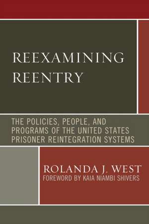 Reexamining Reentry de Rolanda J. West