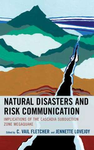 NATURAL DISASTERS AMP RISK COMMUCB de Jennette Lovejoy