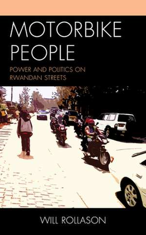 MOTORBIKE PEOPLE POWER AND POCB de Will Rollason