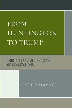 From Huntington to Trump de Jeffrey Haynes