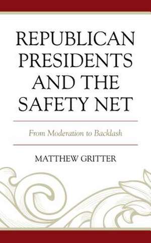 REPUBLICAN PRESIDENTS AND THE de Matthew Gritter