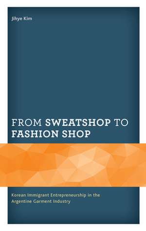 From Sweatshop to Fashion Shop de Jihye Kim