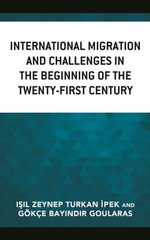 International Migration and Challenges in the Beginning of the Twenty-First Century