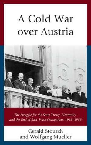 Cold War over Austria de Wolfgang Mueller