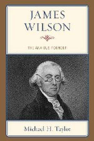 James Wilson de Michael H. Taylor