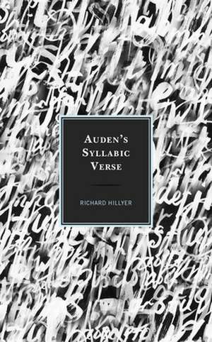 AUDENS SYLLABIC VERSE de Richard Hillyer