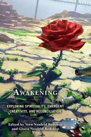 Awakening de Vern Neufeld Redekop