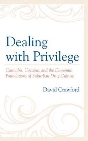 DEALING WITH PRIVILEGECANNABICB de David Crawford