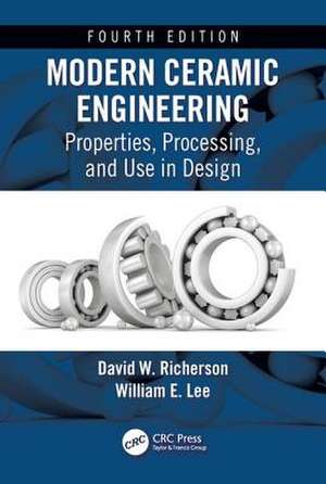 Modern Ceramic Engineering de David W. Richerson