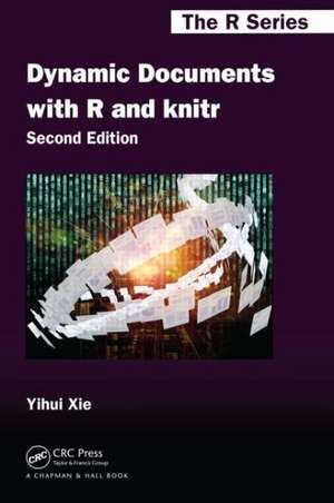 Dynamic Documents with R and knitr de Yihui Xie