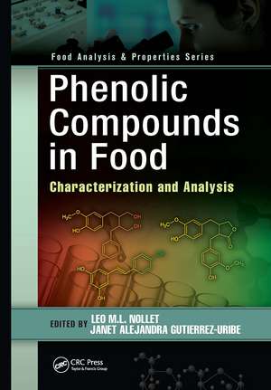 Phenolic Compounds in Food: Characterization and Analysis de Leo M.L. Nollet