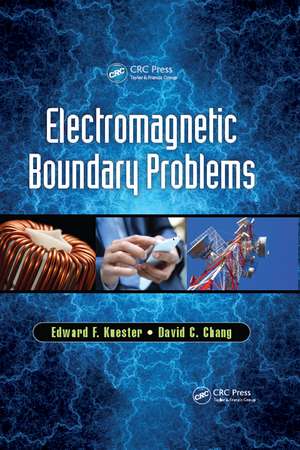 Electromagnetic Boundary Problems de Edward F. Kuester