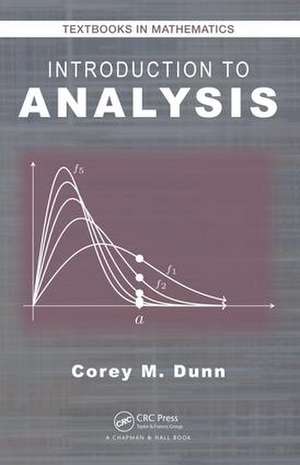 Introduction to Analysis de Corey M. Dunn