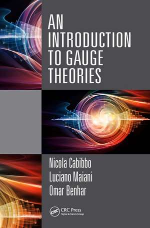 An Introduction to Gauge Theories de Nicola Cabibbo