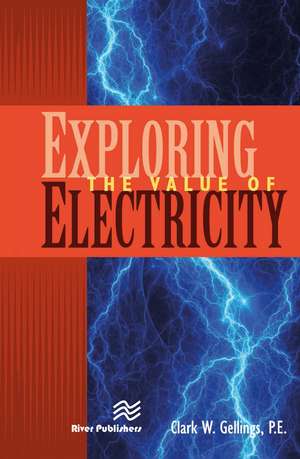 Exploring the Value of Electricity de P.E. Gellings