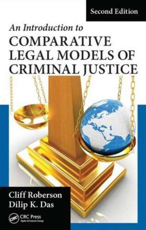 An Introduction to Comparative Legal Models of Criminal Justice de Cliff Roberson