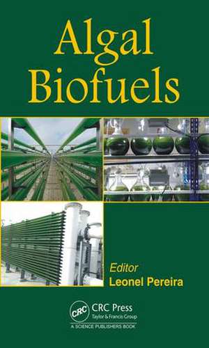 Algal Biofuels de Leonel Pereira