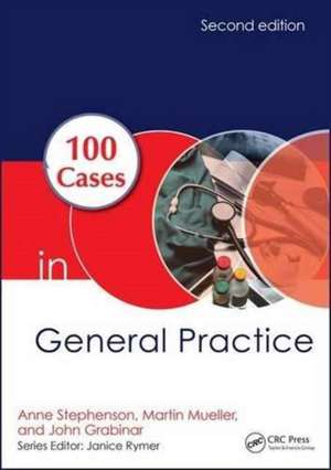 100 Cases in General Practice de Anne E. Stephenson