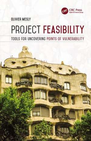 Project Feasibility: Tools for Uncovering Points of Vulnerability de Olivier Mesly