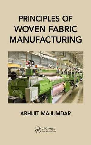 Principles of Woven Fabric Manufacturing de Abhijit Majumdar