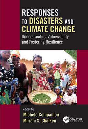 Responses to Disasters and Climate Change: Understanding Vulnerability and Fostering Resilience de Michele Companion