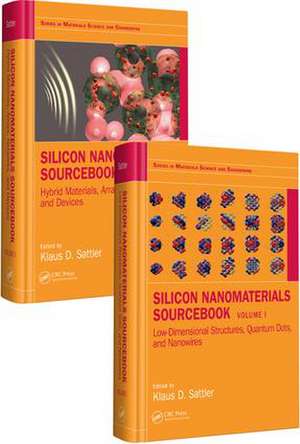Silicon Nanomaterials Sourcebook, Two-Volume Set de Klaus D. Sattler