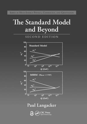 The Standard Model and Beyond de Paul Langacker