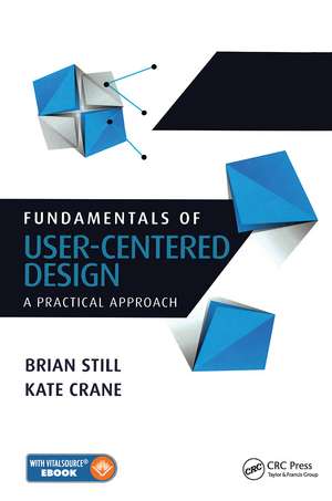 Fundamentals of User-Centered Design: A Practical Approach de Brian Still