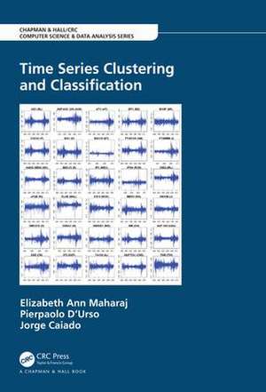 Time Series Clustering and Classification de Elizabeth Ann Maharaj