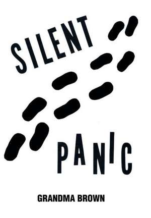 Silent Panic de Grandma Brown