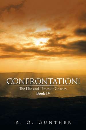 Confrontation! de R. O. Gunther