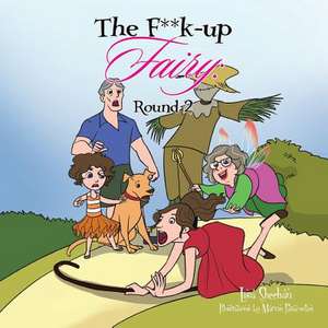 The F**k-Up Fairy de Lisa Sheehan