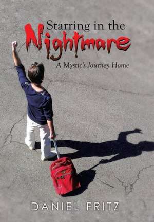 Starring in the Nightmare de Daniel Fritz