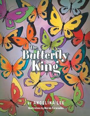 The Butterfly King de Angelina Lee