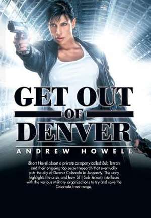 Get Out of Denver de Andrew Howell