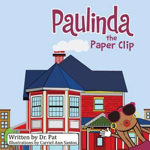 Paulinda the Paper Clip de Dr Pat