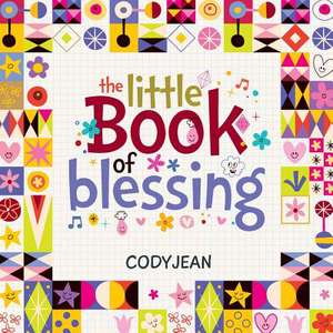 The Little Book of Blessing de Codyjean