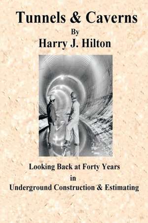 Tunnels & Caverns de Harry Hilton