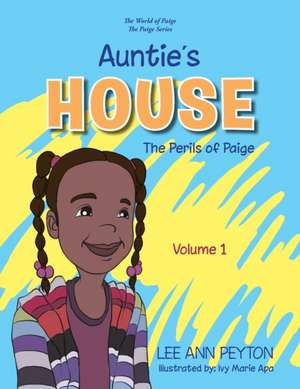 Auntie's House de Lee Ann Peyton