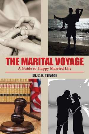 The Marital Voyage de C. R. Trivedi